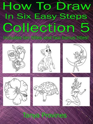 cover image of How to Draw In Six Easy Steps Collection 5